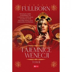 Tajemnice Wenecji. Tom 2