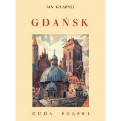 Gdańsk. Cuda Polski