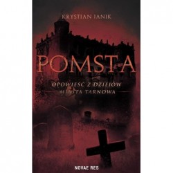 Pomsta - opowieść z dziejów...