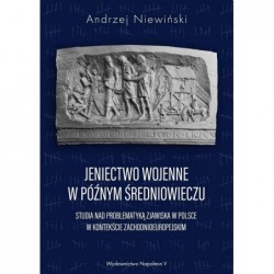 Jeniectwo wojenne w późnym...