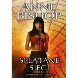 Splątane sieci. Cykl Czarne...