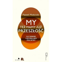My też mamy już przeszłość