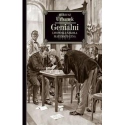 Genialni. Lwowska szkoła...