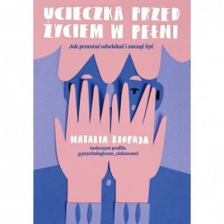 Ucieczka przed życiem w...