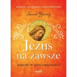 Jezus na zawsze. Radość w...
