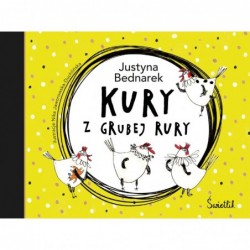 Kury z grubej rury. Tom 1