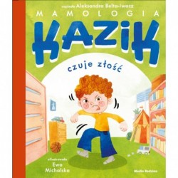 Kazik czuje złość