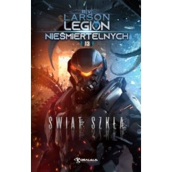 Świat Szkła. Seria Legion...