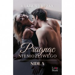 Pragnąc niemożliwego. Sidła