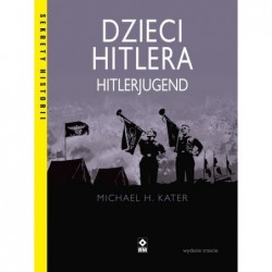 Dzieci Hitlera. Hitlerjugend