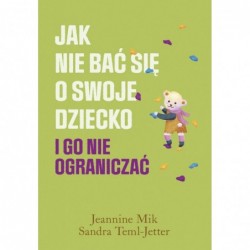 Jak nie bać się o swoje...