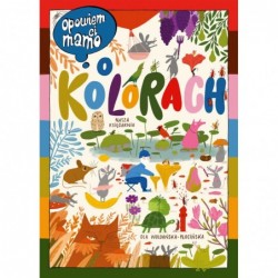 Opowiem ci, mamo, o kolorach