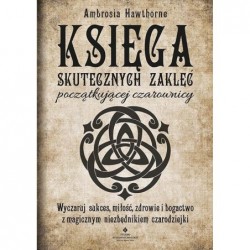 Księga skutecznych zaklęć...