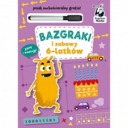 Bazgraki i zabawy 6-latków
