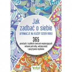 Jak zadbać o siebie....