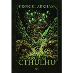 Akolici Cthulhu. Seria...