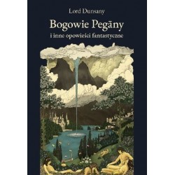 Bogowie Pegany i inne...