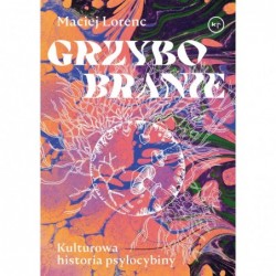 Grzybobranie. Kulturowa...