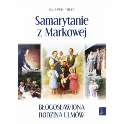 Samarytanie z Markowej,...