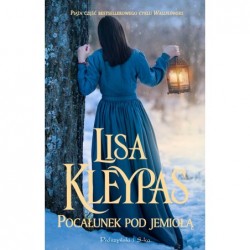 Pocałunek pod jemiołą. Cykl...