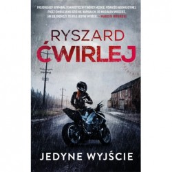 Jedyne wyjście. Cykl...