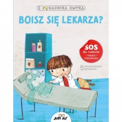 Z poradnika smyka. Boisz...