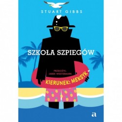 Szkoła szpiegów. Kierunek:...