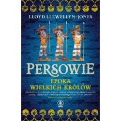 Persowie. Epoka Wielkich...