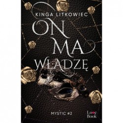 On ma władzę. Mystic#2