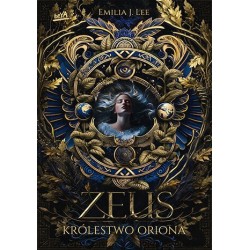 Zeus. Królestwo Oriona. Tom 1