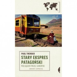 Stary Ekspres Patagoński....