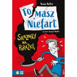Tomasz Niefart. Skazany na...