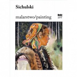 Sichulski. Malarstwo /...