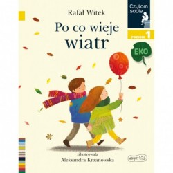 Po co wieje wiatr. Czytam...