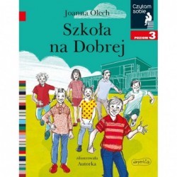 Szkoła na Dobrej. Czytam...