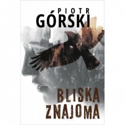 Bliska znajoma. Komisarz...