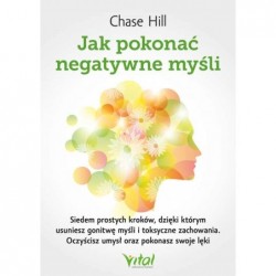 Jak pokonać negatywne myśli