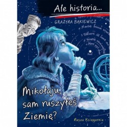 Ale historia… Mikołaju, sam...