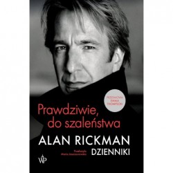 Prawdziwie, do szaleństwa....