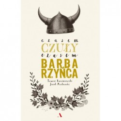 Czasem czuły, czasem...