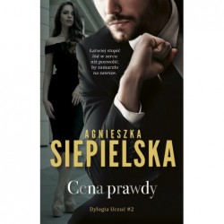 Cena prawdy. Dylogia uczuć....