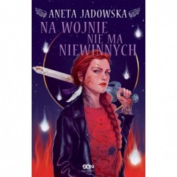 Na wojnie nie ma...