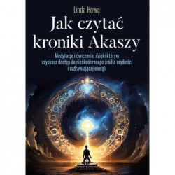 Jak czytać kroniki Akaszy