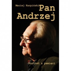 Pan Andrzej. Portret z pamięci