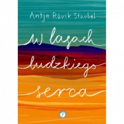 W lasach ludzkiego serca