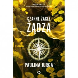 Żądza. Czarne żagle. Tom 2