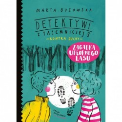 Zagadka upiornego lasu....