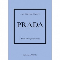 Prada. Historia kultowego...