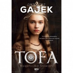 Tofa. Księżniczka Słowian....