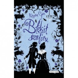 Błękit szafiru. Trylogia...